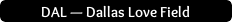 BTN-DAL-dallas-love-field.png