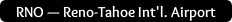 view Airlines serving Reno airport BTN-RenoAirport.png
